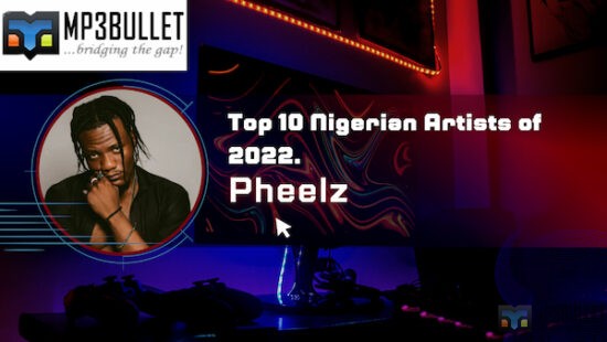 Top 10 Nigerian Artists of 2022.