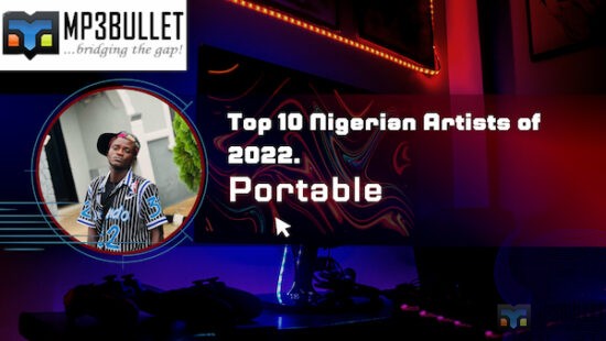 Top 10 Nigerian Artists of 2022.