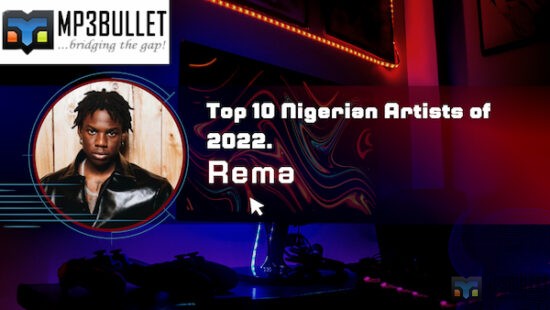 Top 10 Nigerian Artists of 2022.