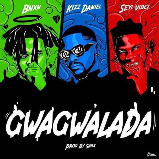 BNXN fka Buju – Gwagwalada