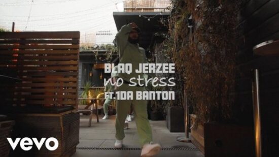 Blaq Jerzee – No Stress Video