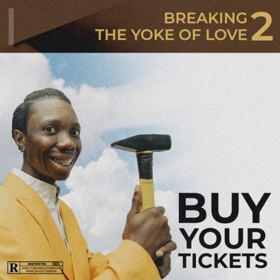 Blaqbonez – Breaking The Yoke Of Love