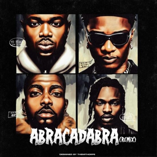 Rexxie ft Wizkid - Abracadabra Remix