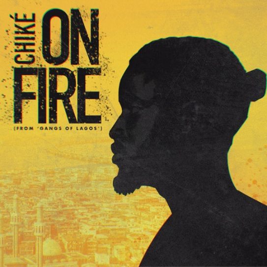 Chike – On Fire