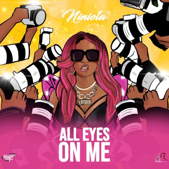 Niniola - All Eyes On Me