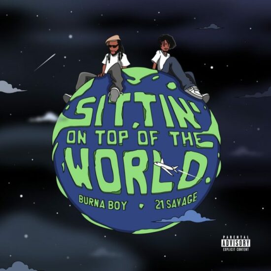 Burna Boy - Sittin On Top Of The World Remix