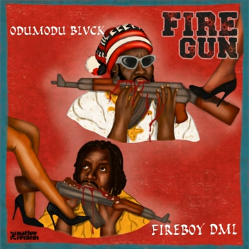 Odumodublvck ft Fireboy DML - Firegun