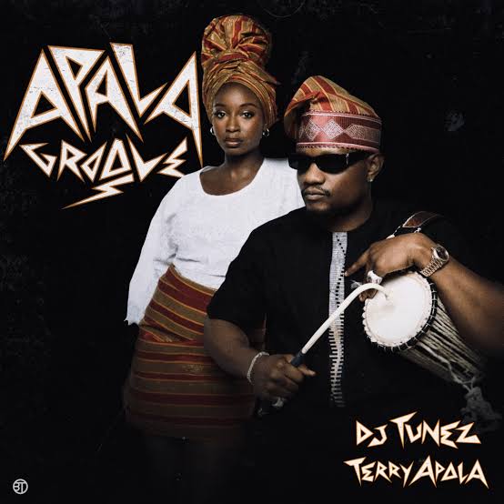 DJ Tunez and Terry Apala Reunite for ‘Apala Groove’